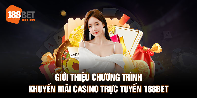 Khuyến mãi casino trực tuyến là chương trình ưu đãi hấp dẫn